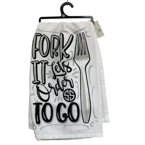 NWT Simply Southern Kitchen Towel “Fork it - Let’s Order To Go”